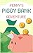 Penny's Financial Adventure: Planting Seeds of Financial Freedom: Penny's Journey Through Money Management, Savings Goals, and Wise Investments for Children (Financial freedom for children)