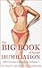 The Big Book of Small Humil...
