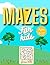 Maze Activity Book For Kids...