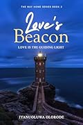 Love's Beacon