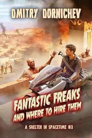 Fantastic Freaks and Where to Hire Them (A Shelter in Spacetime #3)