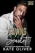 Saving Scarlet (Syndicate Kings, #2)