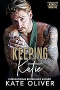 Keeping Katie (Syndicate Kings #5)