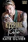 Keeping Katie (Syndicate Kings #5)