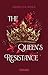 The Queen's Resistance (The Queen's Rising 2): Rasante Romantasy im historisch anmutenden Setting, voller unerwarteter Wendungen und mit einem unwiderstehlichen Love Interest! (German Edition)