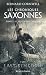 Les Chroniques saxonnes, T2 : Le Quatrième Cavalier (French Edition)