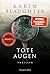 Tote Augen: Thriller | Das ...