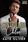 Controlling Chloe (Syndicate Kings, #3)
