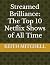 Streamed Brilliance: The To...