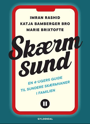 Skærmsund - En 4-ugers guide til sundere skærmvaner i familien