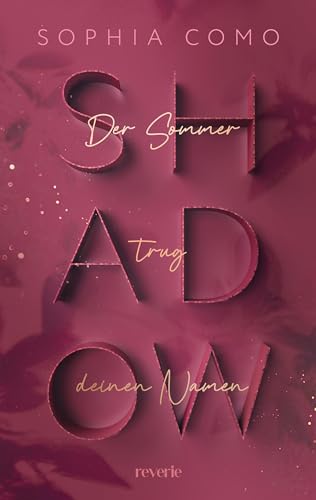 Shadow: Der Sommer trug deinen Namen (Kindle Edition)