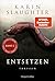 Entsetzen: Thriller | Ein w...