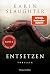Entsetzen: Thriller | Ein weiterer spannungsgeladener Roman der SPIEGEL-Bestsellerautorin – Will Trent im Einsatz (Georgia-Serie 2) (German Edition)