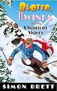 Blotto, Twinks and the Phantom Skiers