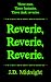 Reverie, Reverie, Reverie. by J.D. Midnight Reverie, Reverie, Reverie. by J.D. Midnight
