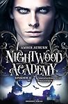 Nightwood Academy, Episode 8 - Verhängnisvolles Begehren by Amber Auburn