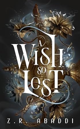 A Wish So Lost (Thieves of Zareen #1)