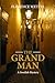 The Grand Man: A Swedish My...
