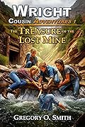 The Treasure of the Lost Mine