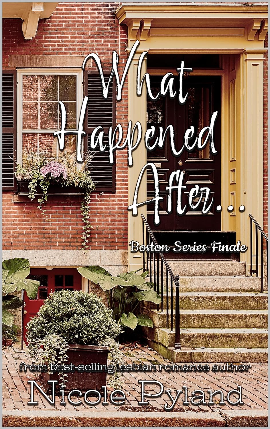 What Happened After... (Boston, #5)