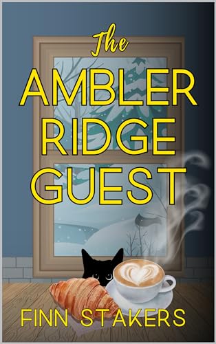 The Ambler Ridge Guest: A Small Mountain Town Mystery (Kindle Edition)