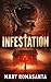 Infestation by Mary Romasanta