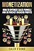 Monetization: How to Optimize Sales Funnels and Skyrocket Backend Profits