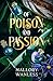 Of Poison and Passion (Vexi...