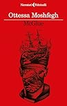 McGlue by Ottessa Moshfegh