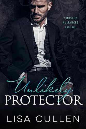 Unlikely Protector (Sinister Alliances #1)