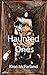 Haunted Ones