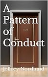 A Pattern of Conduct