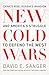 New Cold Wars by David E. Sanger New Cold Wars by David E. Sanger