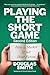 Playing the Short Game: How...