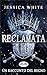 Reclamata: Un racconto del ...