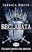 Reclamata: Un racconto del ...