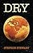 Dry (the novel)