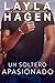 Un Soltero Apasionado (Solteros Muy Irresistibles) (Spanish Edition)