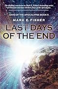 Last Days of the End