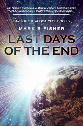 Last Days of the End (Days Of The Apocalypse #5)