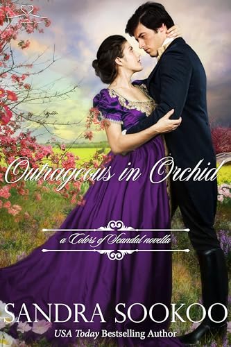 Outrageous in Orchid: a Colors of Scandal novella (Kindle Edition)
