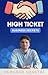 High Ticket Business Secrets