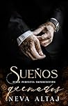 Sueños quemados by Neva Altaj