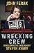 Wrecking Crew: Demolishing The Case Against Steven Avery