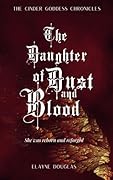 The Daughter of Dust and Blood