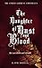 The Daughter of Dust and Bl...