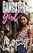 Gangster's Girl: A Reluctan...