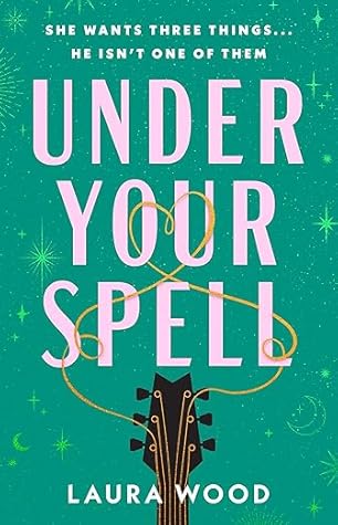 Under Your Spell by Laura  Wood