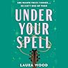 Under Your Spell:...