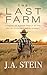 The Last Farm: A novel of a farm family in the era of economic development